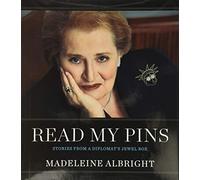 Read My Pins: Stories from a Diplomat's Jewel Box