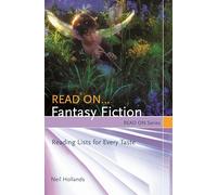 Read On...Fantasy Fiction: Reading Lists for Every Taste (Read On Series)