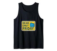 Read Only Friday Funny Developer IT Sysadmin Tank Top