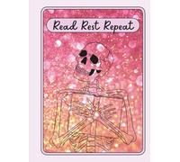 Read Rest Repeat: A Book Lover’s Log for Reviews, Ratings & Reflections