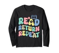 Read Return Repeat Book Lover Librarian Bookworm Funny Long Sleeve T-Shirt