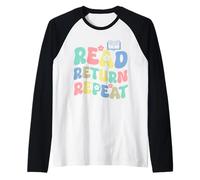 Read Return Repeat Book Lover Librarian Bookworm Funny Raglan Baseball Tee