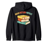Read Return Repeat Librarian Library Worker Book Lover Zip Hoodie