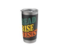 Read Rise Resist Great Book Quote Funny Reading Lover Stainless Steel Insulated Tumbler