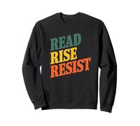 Read Rise Resist Great Book Quote Funny Reading Lover Sweatshirt