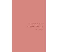 Read Romance - Notebook - Sienna Rose: A notebook for the drifting thoughts of sassy romance reader - Un cahier pour laisser voguer vos pensées