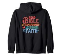 Read The Bible Be Transformed and Strong In Faith Zip Hoodie