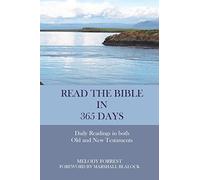 Read the Bible in 365 Days: Daily readings in both the Old and New Testaments: Volume 1