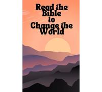 Read the Bible to Change the World