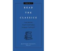 Read the Classics: The Books that Nurtured Human Thought (Curios)