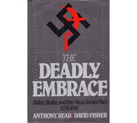 Read: The Deadly ∗embrace∗: Hitler, Stalin and the Nazi-Soviet Pact, 1939-1941