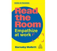 Read the Room : Empathize at Work