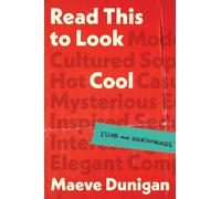 Read This to Look Cool : Essays and Overthinkings