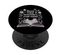 Read What Nourishes Your Mind Reader Mindset - PopSockets Adhesive PopGrip