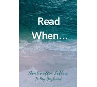 Read when...handwritten letters to my boyfriend: i wrote a book about you and things you need to know;dating gift to fill in
