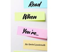 Read When You're...