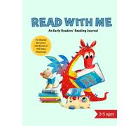 Read With Me: An Early Readers’ Journal to Track 100 Books, Celebrate Milestones, and Build a Love for Reading (Ages 3-5)