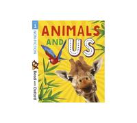 Read with Oxford: Stage 1: Non-fiction: Animals and Us – Oxford University Press