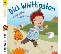 Read with Oxford: Stage 2: Phonics: Dick Whittington and Other Tales