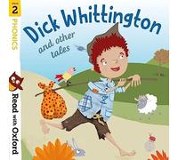 Read with Oxford: Stage 2: Phonics: Dick Whittington and Other Tales