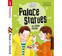 Read with Oxford: Stage 3: Biff, Chip and Kipper: Palace Statues and Other Stories