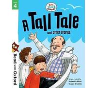 Read with Oxford: Stage 4: Biff, Chip and Kipper: A Tall Tale and Other Stories: (Read with Oxford)