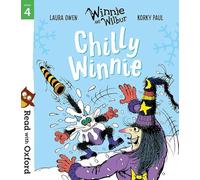 Read with Oxford: Stage 4: Winnie and Wilbur: Chilly Winnie: (Read with Oxford)