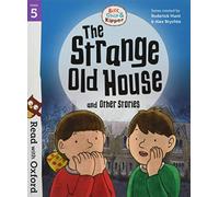 Read with Oxford: Stage 5 - Biff, Chip and Kipper: The Strange Old House and Other Stories