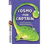 Read with Oxford: Stage 5: Cosmo for Captain: (Read with Oxford)