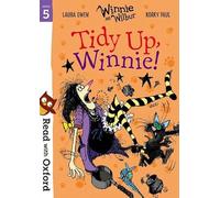 Read with Oxford: Stage 5: Winnie and Wilbur: Tidy Up, Winnie!