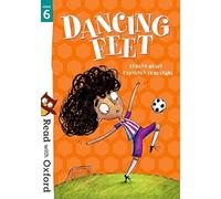 Read with Oxford: Stage 6: Dancing Feet
