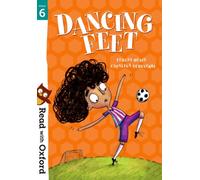 Read with Oxford: Stage 6: Dancing Feet – Oxford University Press