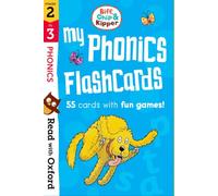 Read with Oxford: Stages 2-3: Biff, Chip and Kipper: My Phonics Flashcards