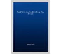 Read Write Inc.: Fred the Frog - Toy (Single), Toy by Miskin, Ruth, Brand New...