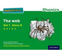 Read Write Inc. Phonics: 8 The Web (Green Set 1 Storybook)