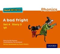 Read Write Inc. Phonics: A Bad Fright (Orange Set 4 Storybook 3)