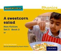 Read Write Inc. Phonics: A Sweetcorn Salad (Yellow Set 5 Non-fiction 2)