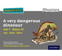 Read Write Inc. Phonics: A Very Dangerous Dinosaur (Grey Set 7 Storybook 12)