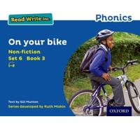 Read Write Inc. Phonics: On Your Bike (Blue Set 6 Non-fiction 3)