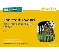 Read Write Inc Phonics: Yellow Set 5 More Storybook 5 The troll's wood