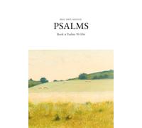 Read. Write. Meditate. PSALMS: Write the entire Book 4 Psalms 90-106, 6x9 Inches