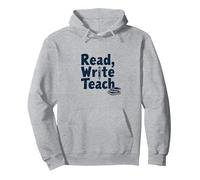 Read, Write, Teach: Inspiring Educators and Book Lovers Pullover Hoodie, Adult Unisex, Heather Grey, M