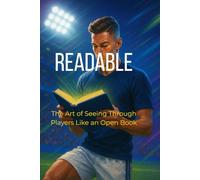 READABLE: The Art of Seeing Through Players Like an Open Book