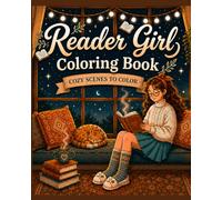 Reader girl, colouring book: Cozy scenes to colour