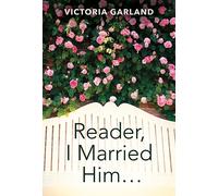 Reader, I Married Him...