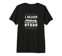 Reader Longing for Stars Inspirational Quote Premium T-Shirt