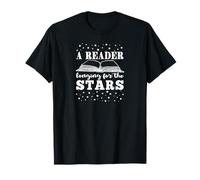 Reader Longing for Stars Inspirational Quote T-Shirt