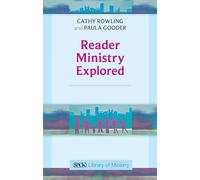 Reader Ministry Explored: SPCK Library of Ministry (The SPCK Library of Ministry)