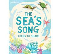 READERFUL YEAR 1/PHASE 2 THE SEA'S SONG: POEMS TO SHARE (Readerful: Books for Sharing)