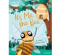 READERFUL YEAR 2/PHASE 3 IT'S ME, THE BEE (Readerful: Books for Sharing)